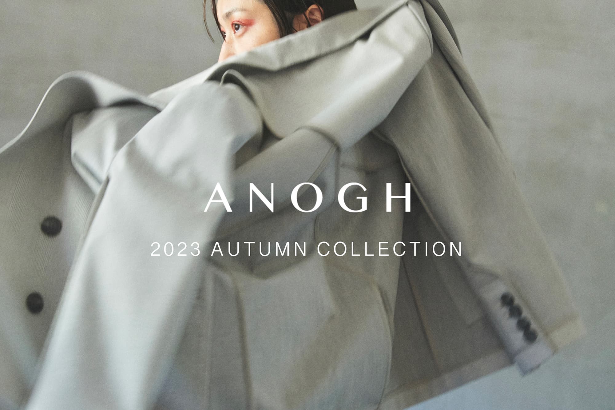 ANOGH 2023 AUTUMN COLLECTION